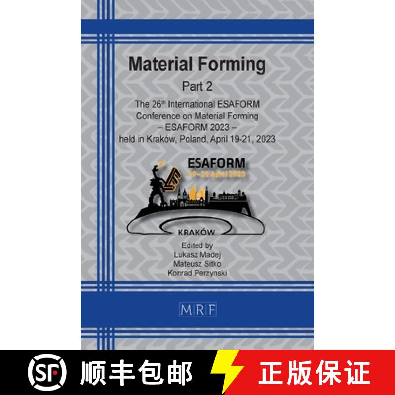 【2-3周达】Material Forming - ESAFORM 2023 - Part 2 [9781644902486]
