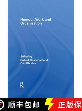 【3-4周达】Humour, Work and Organization [9780415384124]