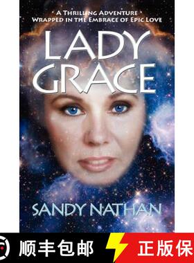 【3-4周达】Lady Grace; A Thrilling Adventure Wrapped in the Embrace of Epic Love [9781937927004]