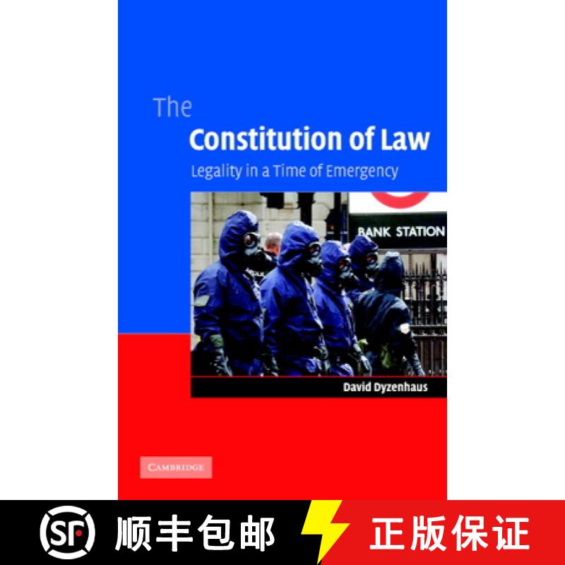 【3-4周达】The Constitution of Law: Legality in a Time of Emergency [9780521860758]