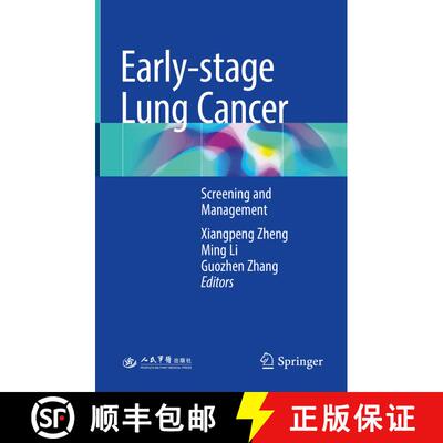 【3-4周达】Early-stage Lung Cancer: Screening and Management (1st ed. 2018) (1st ed. 2018) [9789811075957]