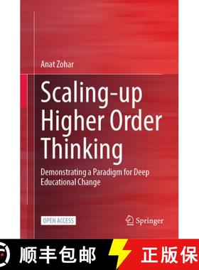 【3-4周达】Scaling-up Higher Order Thinking : Demonstrating a Paradigm for Deep Educational Change [9783031159664]
