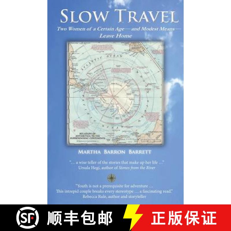 【3-4周达】Slow Travel: Two Women of a Certain Age, and Modest Means, Leave Home [9781939739216]