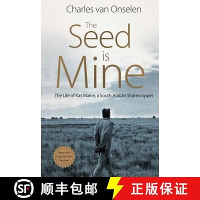 【3-4周达】Seed is Mine: The Life of Kas Maine, a South African Sharecropper 1894-1985 [9781868429622]