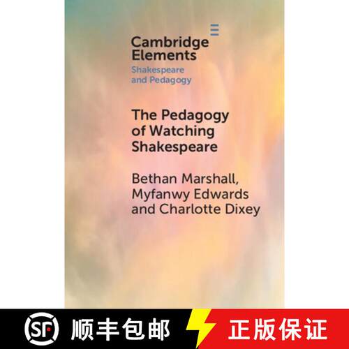 【3-4周达】The Pedagogy of Watching Shakespeare [9781009114974]