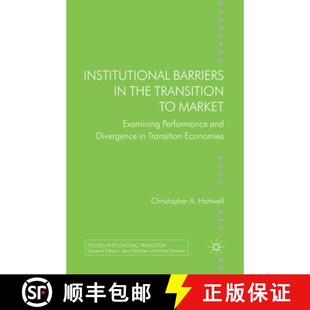and 4周达 Barriers Transition Performance Divergence Examining Institutional Market 9781349458745 ... the