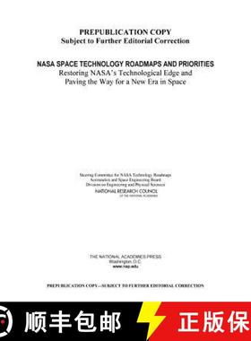 【3-4周达】NASA Space Technology Roadmaps and Priorities: Restoring NASA's Technological Edge and Pav... [9780309253628]