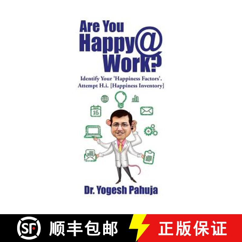 【2-3周达】Are You Happy @ Work?: Identify Your 'Happiness Factors' - Attempt H.I. (Happiness Inventory) [9781482859041]