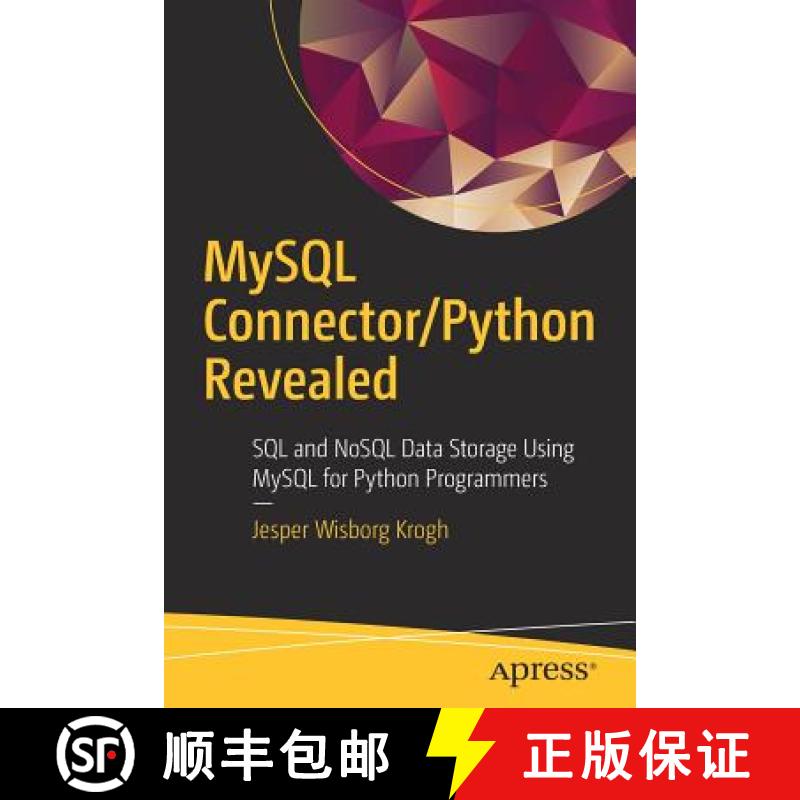 【3-4周达】MySQL Connector/Python Revealed : SQL and NoSQL Data Storage Using MySQL for Python Progra... [9781484236932]