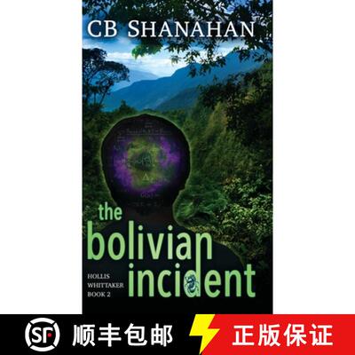 【3-4周达】精装 The Bolivian Incident: Hollis Whittaker Book 2 [9781645993988]