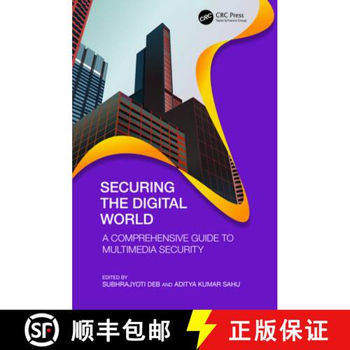 【3-4周达】精装 Securing the Digital World: A Comprehensive Guide to Multimedia Security [9781032663623]