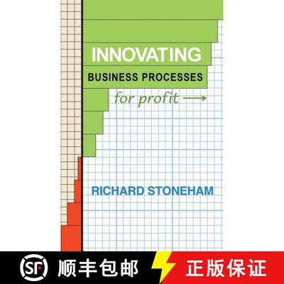 【3-4周达】Innovating Business Processes for Profit: How to run a process program for business leaders [9781452526607]