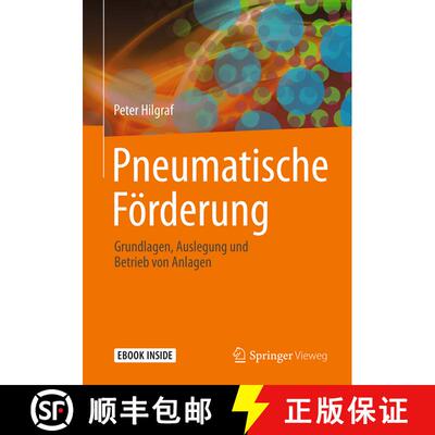 【3-4周达】Pneumatische Förderung: Grundlagen, Auslegung und Betrieb von Anlagen [9783662584064]