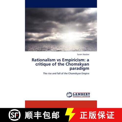 预订 Rationalism vs Empiricism: a critique of the Chomskyan paradigm [9783848489565]