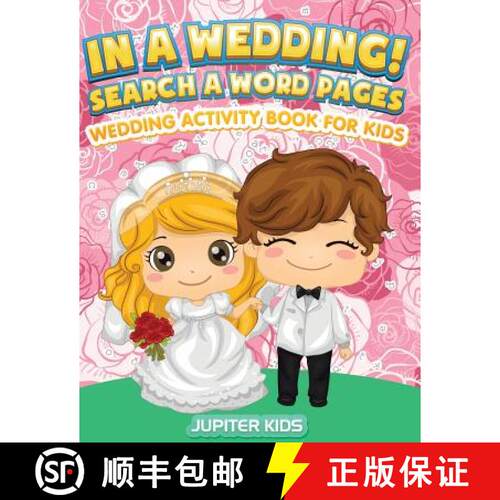 【3-4周达】In A Wedding! Search A Word Pages: Wedding Activity Book For Kids [9781683054047]