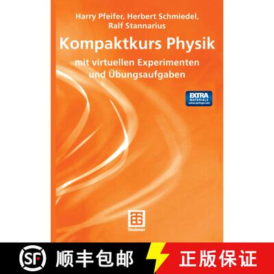 【3-4周达】Kompaktkurs Physik : mit virtuellen Experimenten und Übungsaufgaben [9783322800756]