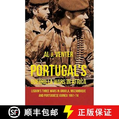 【3-4周达】Portugal's Guerrilla Wars in Africa: Lisbon's Three Wars in Angola, Mozambique and Portuge... [9781910294734]