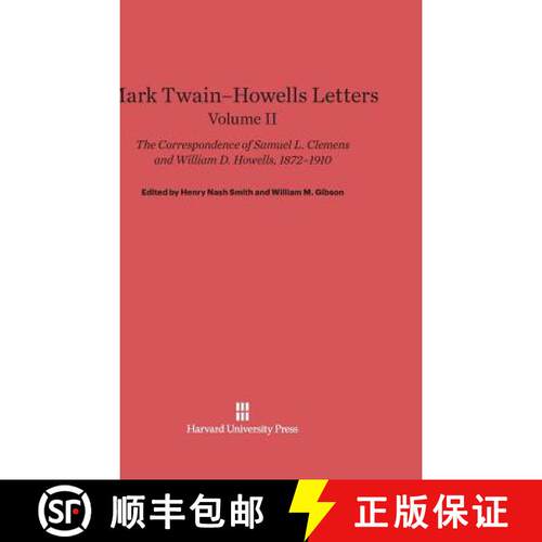 【3-4周达】精装 Mark Twain-Howells Letters: The Correspondence of Samuel L. Clemens and William D. Ho... [9780674368866]