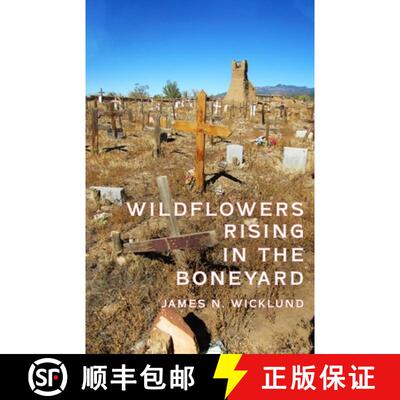 【3-4周达】Wildflowers Rising in the Boneyard [9798218142599]