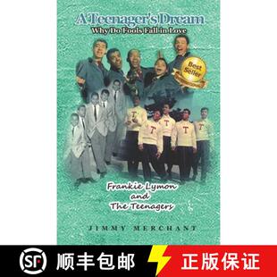 【3-4周达】A Teenager's Dream: Why Do Fools Fall in Love: Frankie Lymon and The Teenagers [9781948853651]