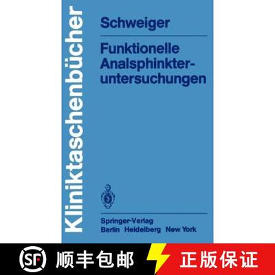 【3-4周达】Funktionelle Analsphinkter-untersuchungen [9783540115403]