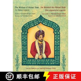 Ahmad German Shah The Edition English Die ... des Wisdom Bilingual 3周达 9781948013420 Weisheit