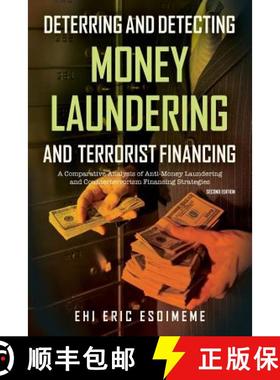 预订 Deterring and Detecting Money Laundering and Terrorist Financing: A Comparative Analysis of Anti... [9789782787798]