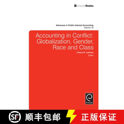 【3-4周达】精装 Accounting in Conflict – Globalization, Gender, Race and Class [9781785609763]