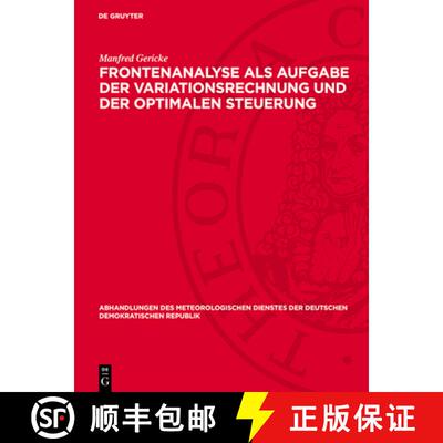 【3-4周达】精装 Frontenanalyse ALS Aufgabe Der Variationsrechnung Und Der Optimalen Steuerung [9783112787687]