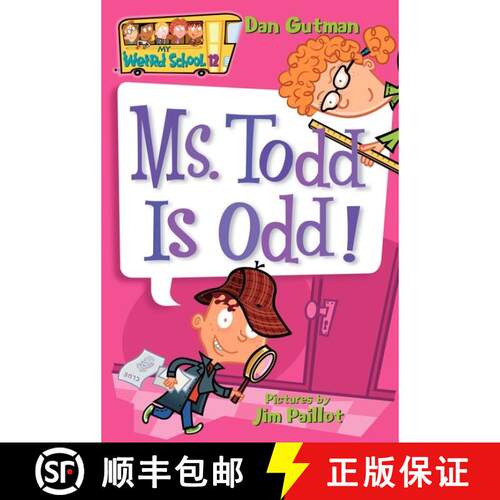 【3-4周达】My Weird School #12: Ms. Todd Is Odd! (My Weird School) [9780060822316]