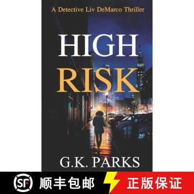 【3-4周达】High Risk: A Detective Liv DeMarco Thriller [9781942710257]