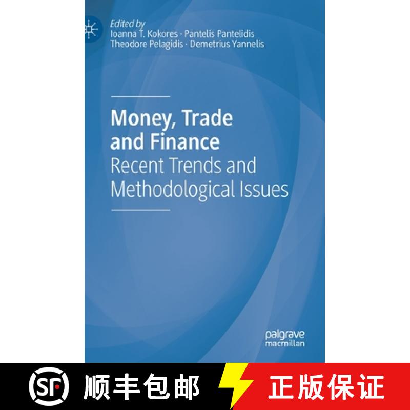 【3-4周达】Money, Trade and Finance : Recent Trends and Methodological Issues [9783030732189]