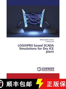 预订 LOGIXPRO based SCADA Simulations for Dry ICE plant [9783659749902]