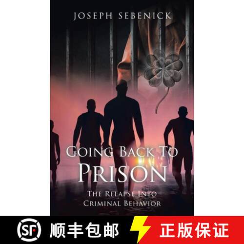 【3-4周达】Going Back to Prison : The Relapse into Criminal Behavior [9798894279435]