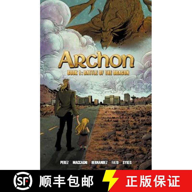 【3-4周达】Archon, Book 1: Battle of the Dragon [9781632291257]