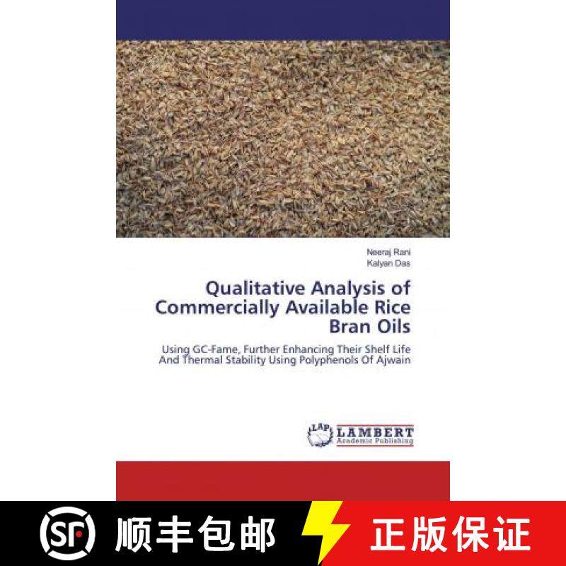 预订 Qualitative Analysis of Commercially Available Rice Bran Oils [9786200299512]