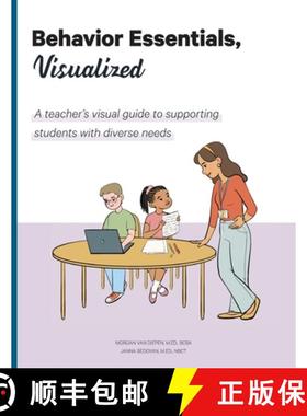 【3-4周达】Behavior Essentials, Visualized: A teacher's visual guide to supporting  students with div... [9798218415389]