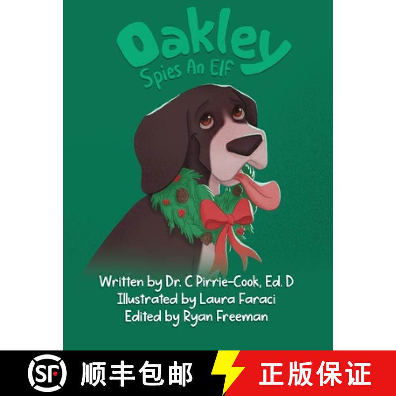 预订 Oakley: Spies an Elf [9781959071747]