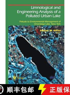 【3-4周达】Limnological and Engineering Analysis of a Polluted Urban Lake : Prelude to Environmental ... [9781461275008]