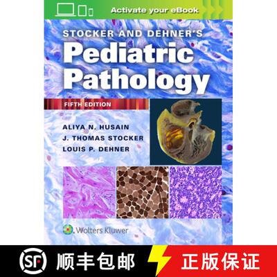 【3-4周达】精装 Stocker and Dehner's Pediatric Pathology [9781975144814]