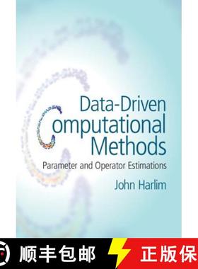 【3-4周达】Data-Driven Computational Methods: Parameter and Operator Estimations [9781108472470]