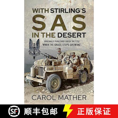 【3-4周达】With Stirling's SAS in the Desert: When the Grass Stops Growing [9781526796509]