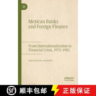 Crisis 4周达 and Banks Finance Financial 1973 Mexican Internationalization From 9783030154424 1982 Foreign