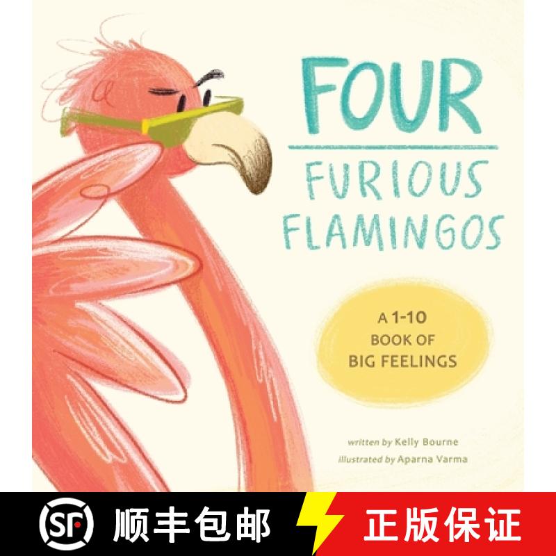 【2-3周达】Four Furious Flamingos: A 1-10 Counting Book of Big Feelings [9781777389628]
