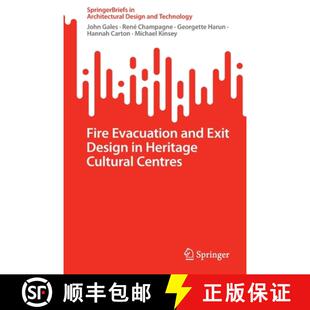 【3-4周达】Fire Evacuation and Exit Design in Heritage Cultural Centres (1st ed. 2022) (1st ed. 2022) [9789811913594]