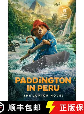 预订 Paddington in Peru: The Junior Novel [9780062836557]