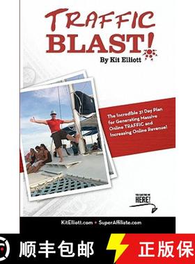 预订 Traffic Blast!: The Incredible 31 Day Plan Generating Massive Online Traffic and Increasing Onli... [9780578066981]