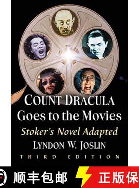 【3-4周达】Count Dracula Goes to the Movies : Stoker's Novel Adapted, 3d ed. [9781476669878]
