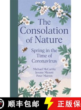 【3-4周达】The Consolation of Nature : Spring in the Time of Coronavirus [9781529349153]