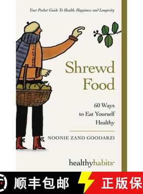 【3-4周达】Shrewd Food: 60 Ways To Eat Yourself Healthy [9781068585401]